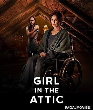 Girl in the Attic (2025) Full Movie